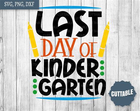 day  kindergarten kindergarten cut file kindergarten etsy