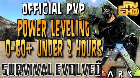 ark power leveling  official pvp servers      hours youtube