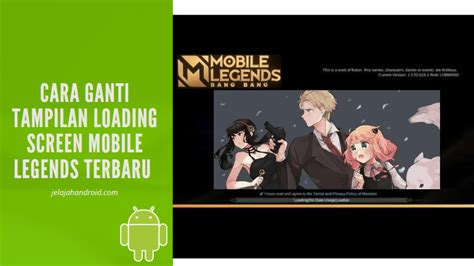 ganti tampilan loading screen mobile legends terbaru jelajah android