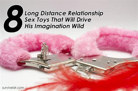 8 long distance relationship sex toys that will drive his imagination