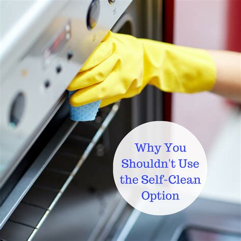 clean  oven safely        clean option