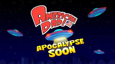 American Dad Apocalypse Soon Walkthrough And Guide
