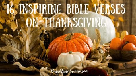 inspiring bible verses  thanksgiving