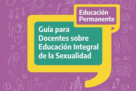 guía para docentes sobre educación integral de la sexualidad diario