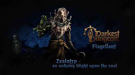 flagellant skills  tips darkest dungeon  guide ign