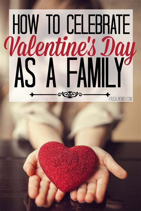 valentines day ideas  families