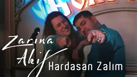 zarina ft akif arif hardasan zalim 2020 youtube