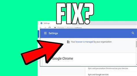 fix chrome  showing  browser  managed   organization youtube
