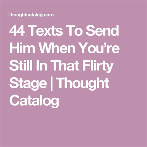 the 25 best flirty texts ideas on pinterest funny flirty quotes fun flirty quotes and flirty
