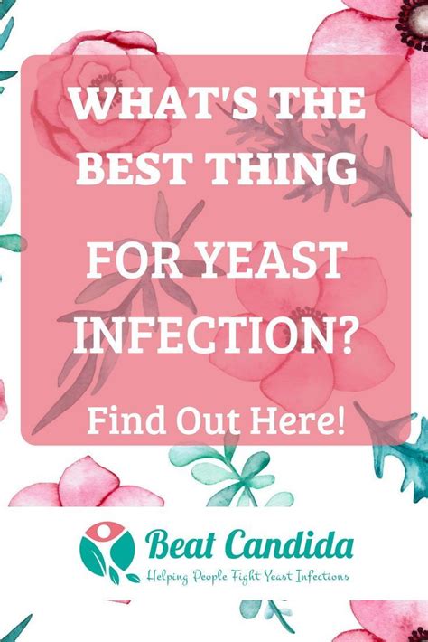 Find Out How To Treat A Yeast Infection Naturally This