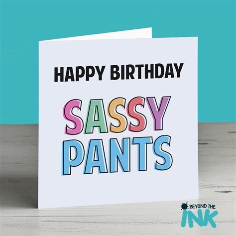 Happy Birthday Sassy Pants Card Beyond The Ink