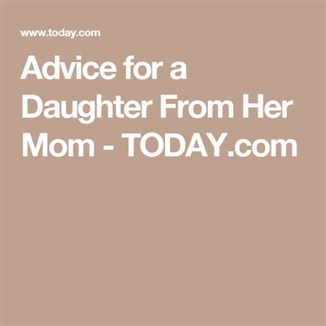 20 things to say to your daughter before she s grown daughter mom