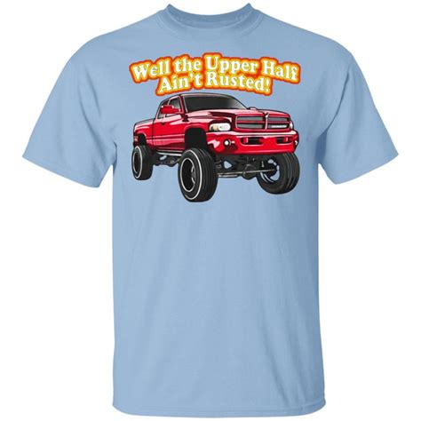 whistlin diesel rusty dodge   upper  aint rusted  shirts