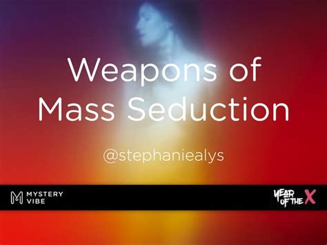 weapons of mass seduction ppt