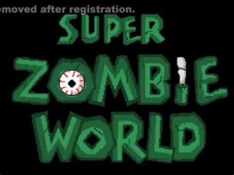 super zombie world youtube