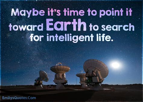 time  point   earth  search  intelligent life popular inspirational