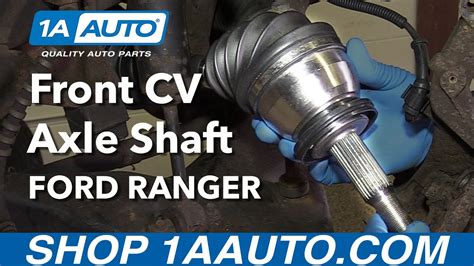 replace front cv axle shaft   ford ranger youtube