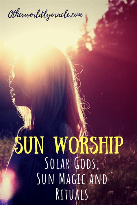 modern sun worship solar deities sun worship rituals sun magic