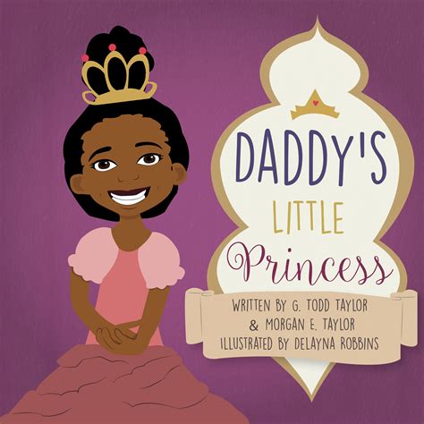 daddy s little princess — taylor made publishing