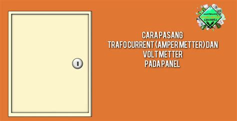 pasang amperemeter trafo current  voltmeter  panel