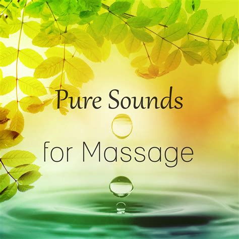 pure spa massage  pure sounds  massage calming sounds