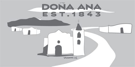 support historic preservation   village  dona ana viva nm
