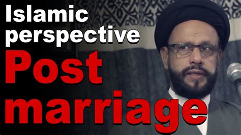 bayan shadi ke baad post marriage islamic perspective by