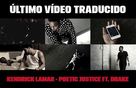 nuevo vídeo subtitulado kendrick lamar poetic justice