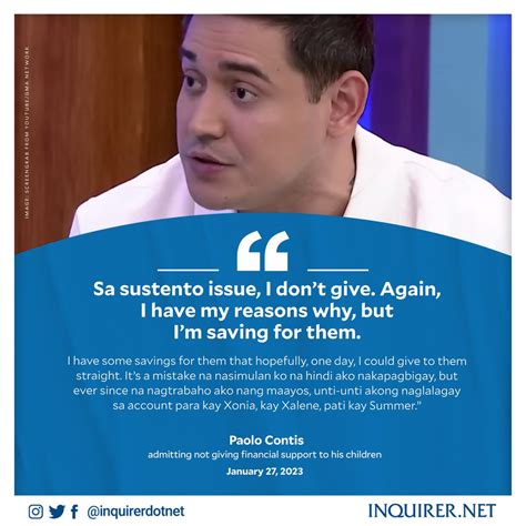 inquirer on twitter paolo contis admitted that he has not been giving