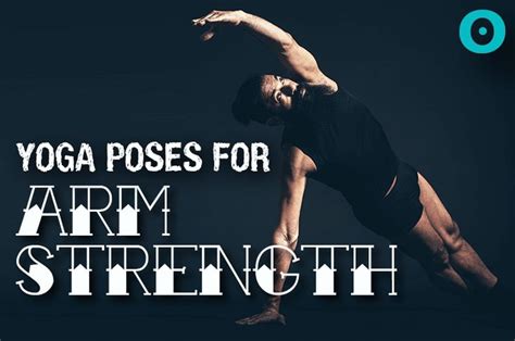 armed dangerous  yoga poses  strong arms yoga poses yoga