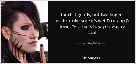 top 25 quotes by ashley purdy a z quotes
