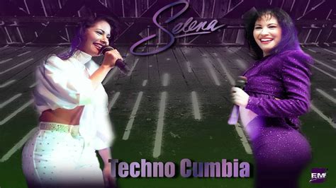 Selena Techno Cumbia [enamorada De Ti] Youtube