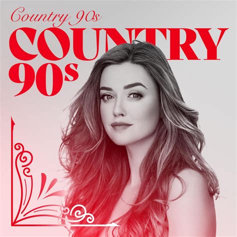 country 90s compilation by various artists spotify