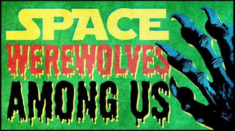 Space Werewolves Among Us By Cgdb Core Games