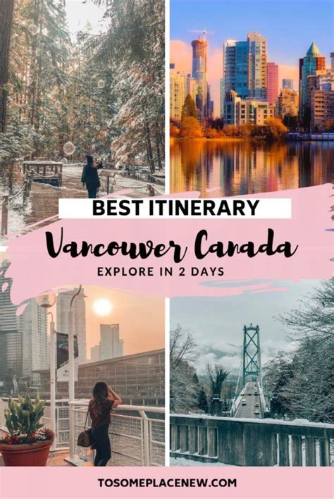 the best 2 days in vancouver itinerary tosomeplacenew visit vancouver