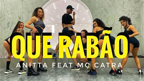 Que Rabão Anitta Feat Mc Catra Dance Vídeo Aula Do Deric Youtube