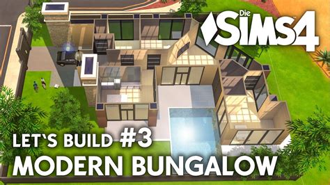 die sims  haus bauen modern bungalow  lets build