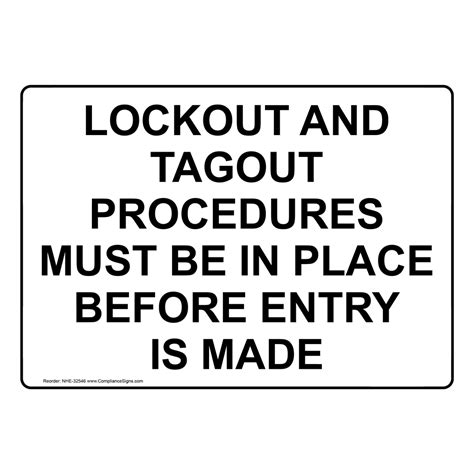 lockout tagout sign lockout  tagout procedures    place