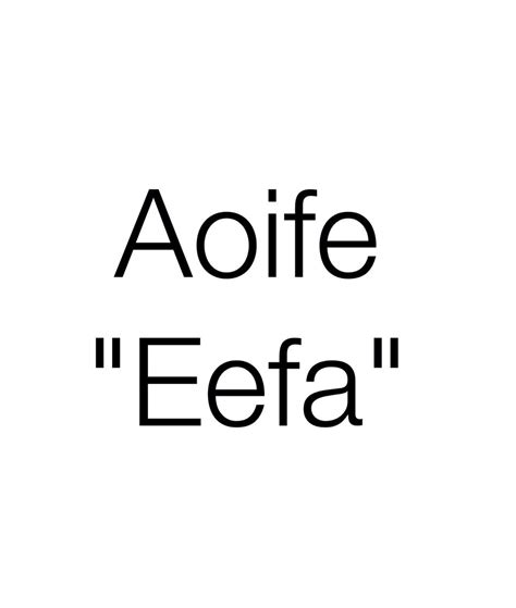 aoife is an irish girl s name pronounced eefa similar to the