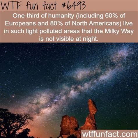 one third of humanity can t see the milky way at night wtf fun facts weird facts cool