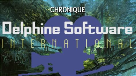chronique delphine software youtube
