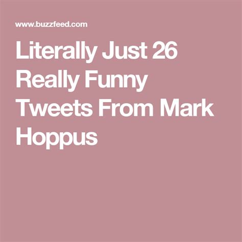Literally Just 26 Really Funny Tweets From Mark Hoppus Really Funny