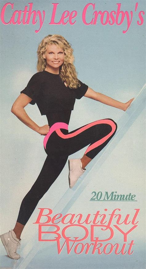 Cathy Lee Crosby S 20 Minute Beautiful Body Workout [vhs