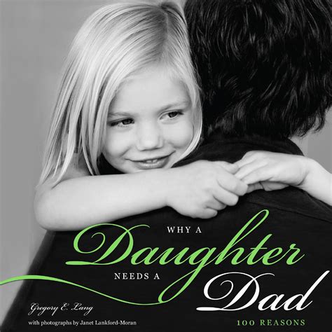 Simple Truths Why A Daughter Needs A Dad By Sourcebooks Issuu