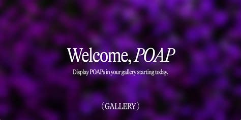 gallery on twitter poaps poapxyz are now supported on gallery