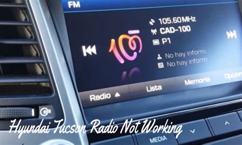 common issues  hyundai tucson radio  working