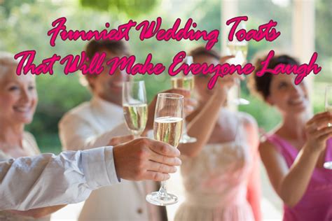 7 Funniest Wedding Toasts That Will Make Everyone Laugh – Yourfunniest