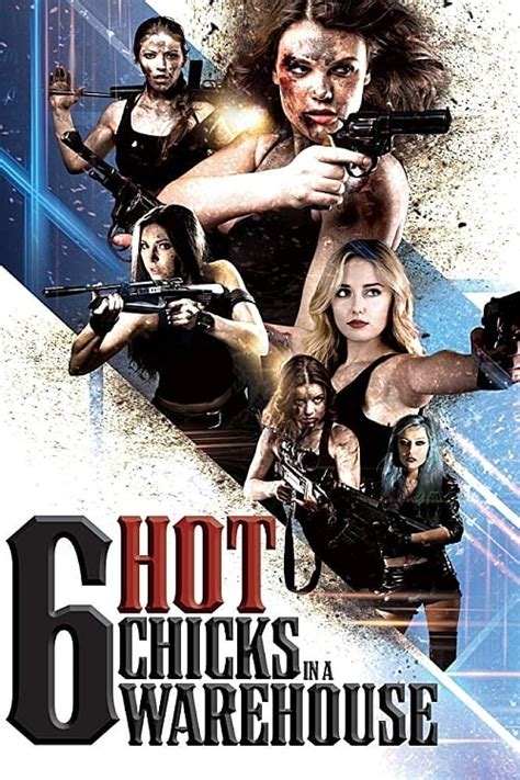 Six Hot Chicks In A Warehouse Z Movies