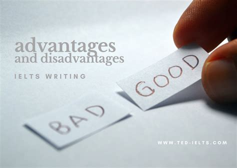 advantages  disadvantages ielts writing ted ielts