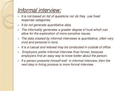 formal  informal interview